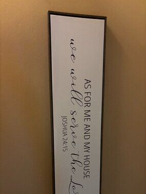 “As For Me and My House We Will Serve the Lord” Wall Sign